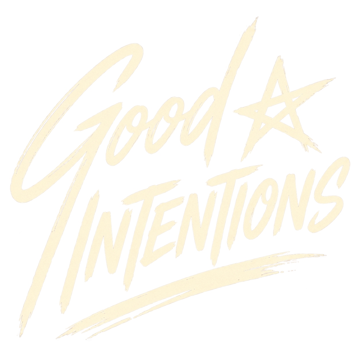 Good Intentions